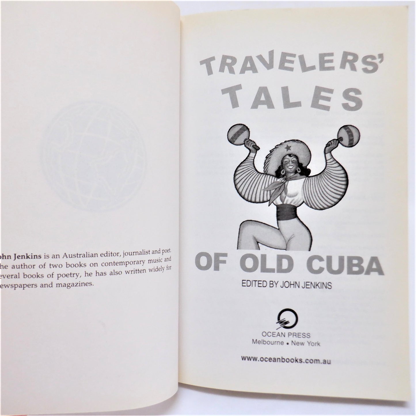 TRAVELERS' TALES OF OLD CUBA, A Collection of Cuban Stories and Essays, Edited by John Jenkins (2002 1st Ed.)