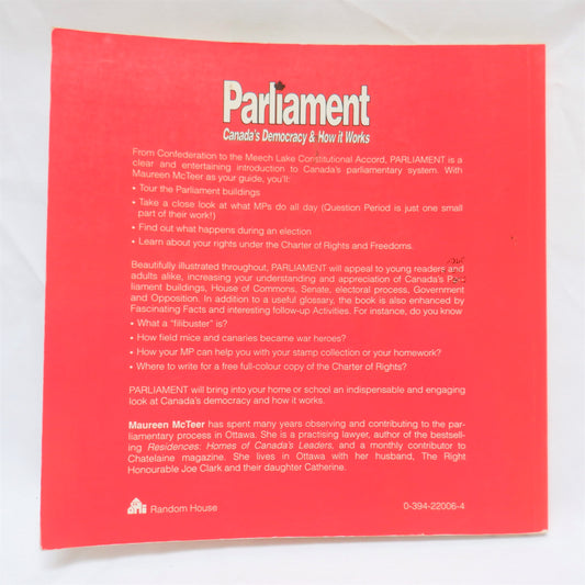 PARLIAMENT, Canada's Democracy & How it Works, by Maureen McTeer (1987 1st Ed.)