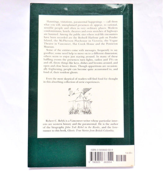GHOSTS II, More True Stories From British Columbia, by Robert C. Belyk (1997 1st Ed.)
