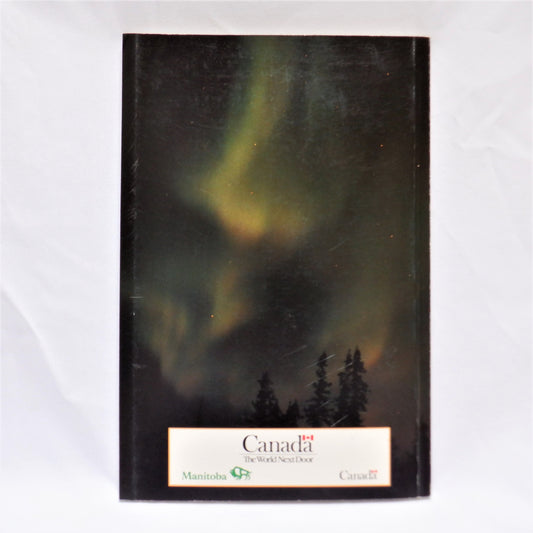 MANITOBA, AN ADVENTURE IN NATURE, by Barbara Huck & Doug Whiteway, 1993