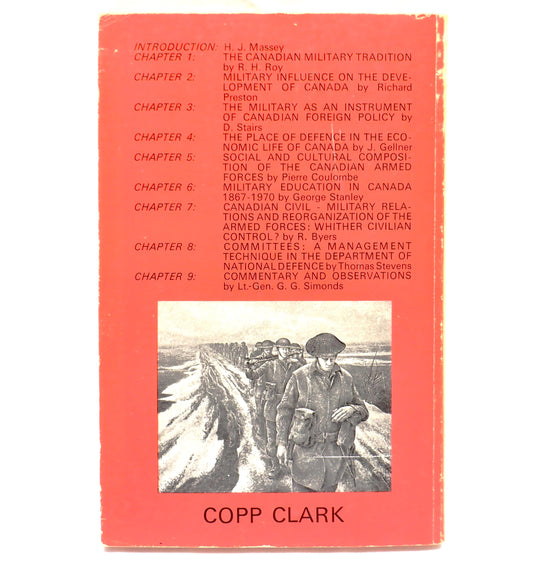 THE CANADIAN MILITARY, A PROFILE by Hector J. Massey (1972 1st Ed.)
