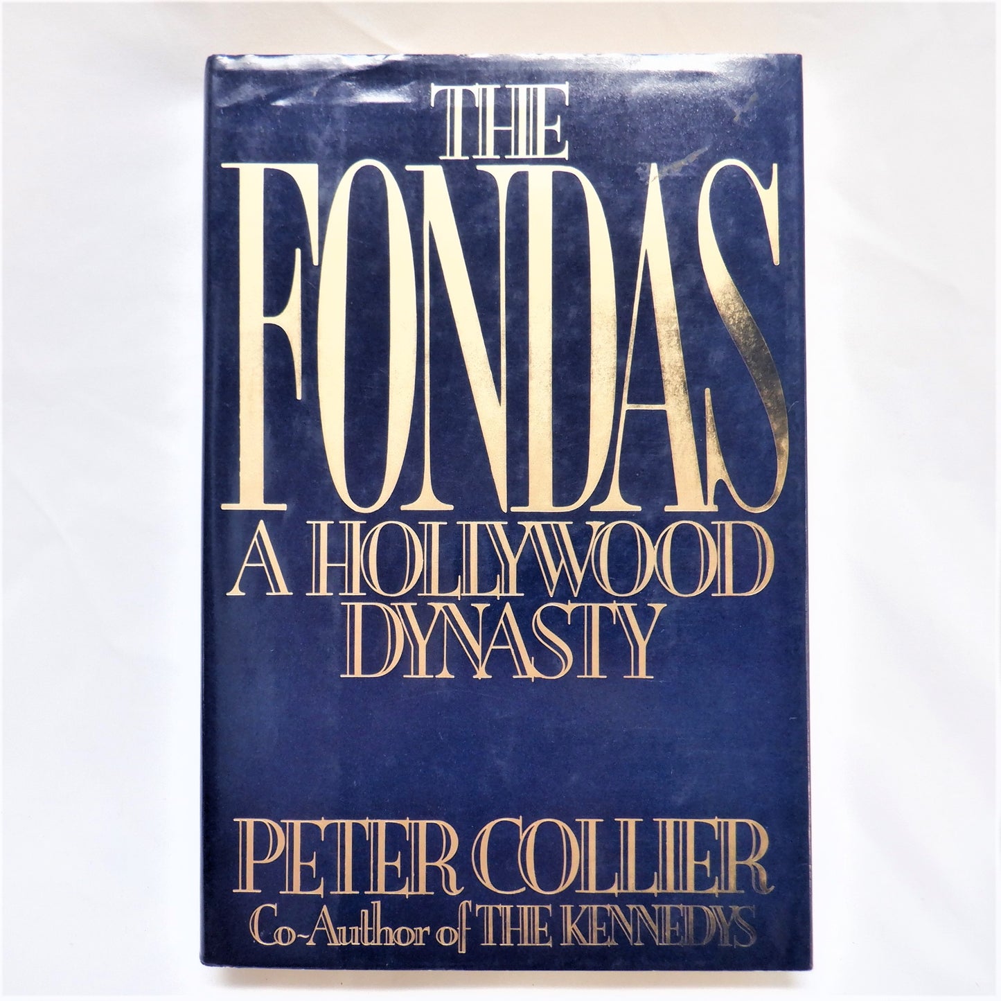 THE FONDAS, A HOLLYWOOD DYNASTY, by Peter Collier (1991 1st Ed.)
