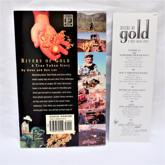 RIVERS OF GOLD, A True Yukon Story by Gwen & Don Lee (2004 1st Ed.)