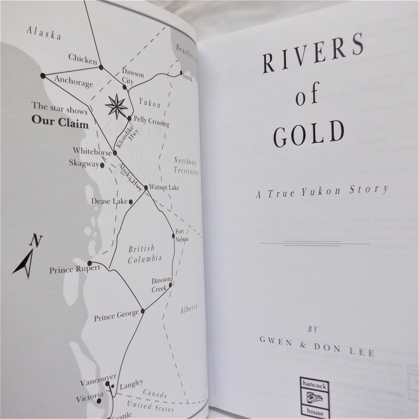 RIVERS OF GOLD, A True Yukon Story by Gwen & Don Lee (2004 1st Ed.)