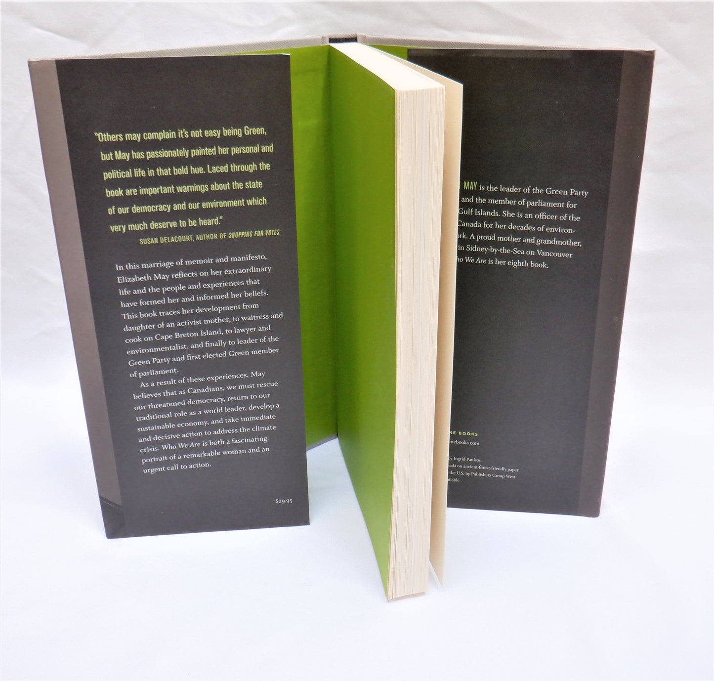 WHO WE ARE, Reflections on My Life and Canada, by Elizabeth May (2014 1st Ed.)