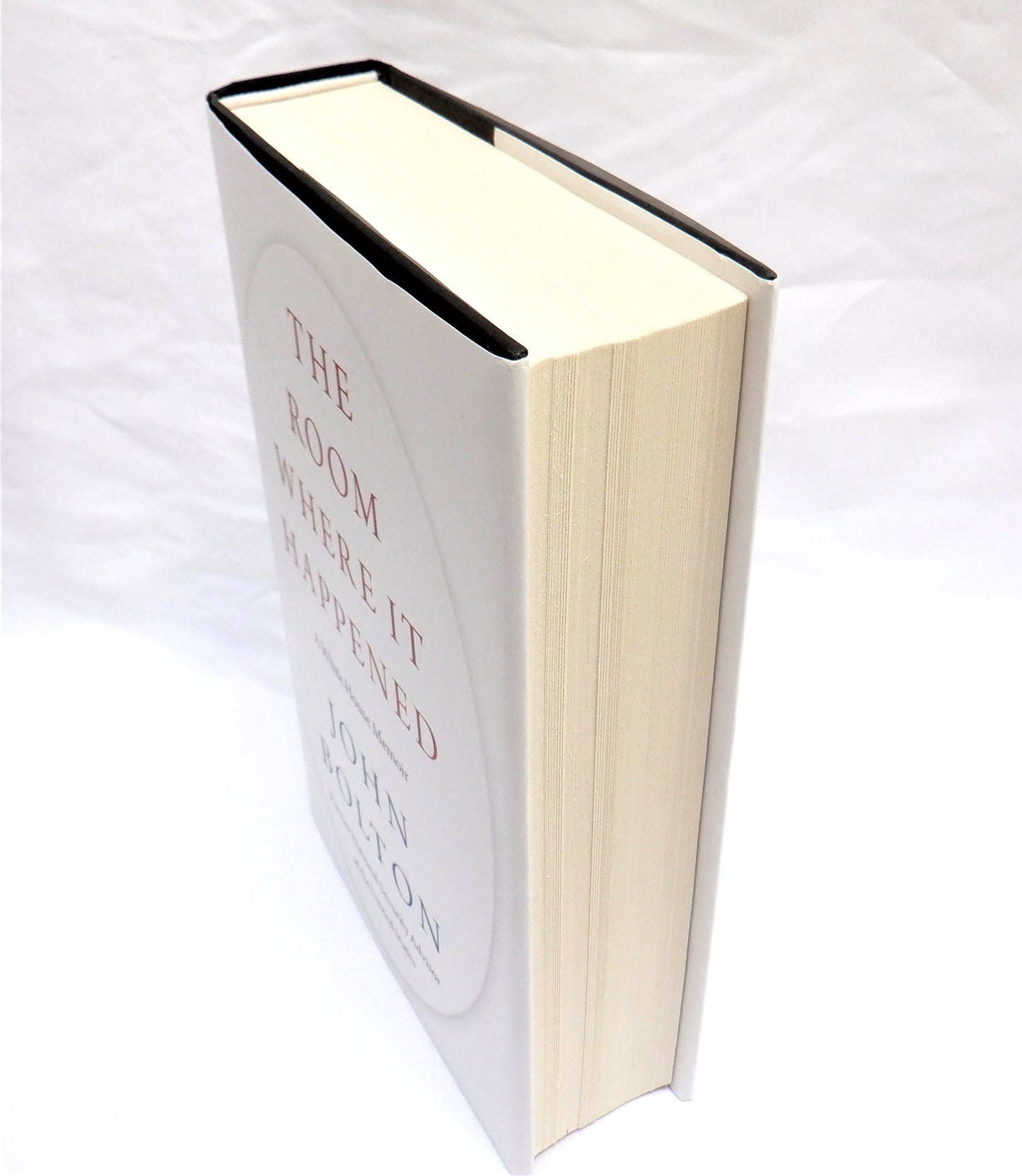 THE ROOM WHERE IT HAPPENED, A White House Memoir by John Bolton (2020 1st Ed.)