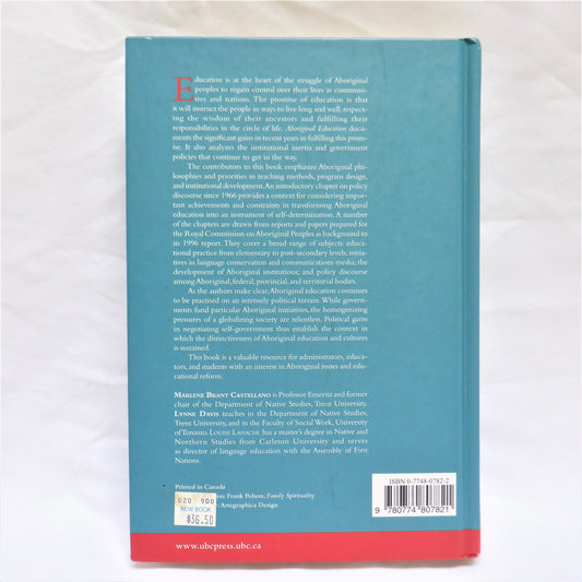 ABORIGINAL EDUCATION, FULFILLING THE PROMISE, Edited by Marlene Brant Castellano, Lynne Davis, and Louise Lahache (2000 1st Ed.)