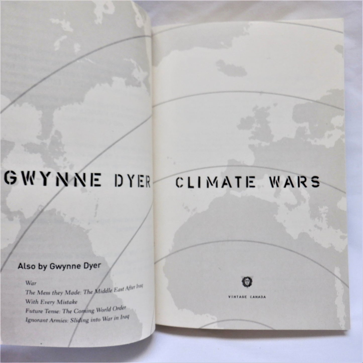 CLIMATE WARS, by Gwynne Dyer, (1st VC Ed. 2009)