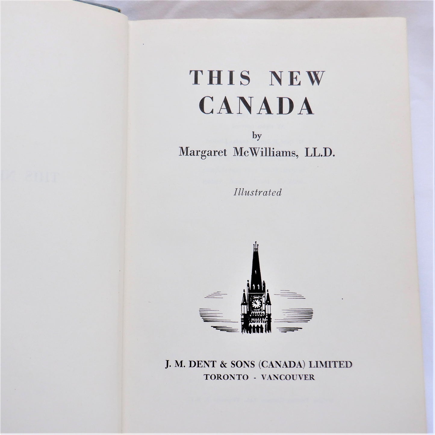 THIS NEW CANADA, by Margaret McWilliams, 1952
