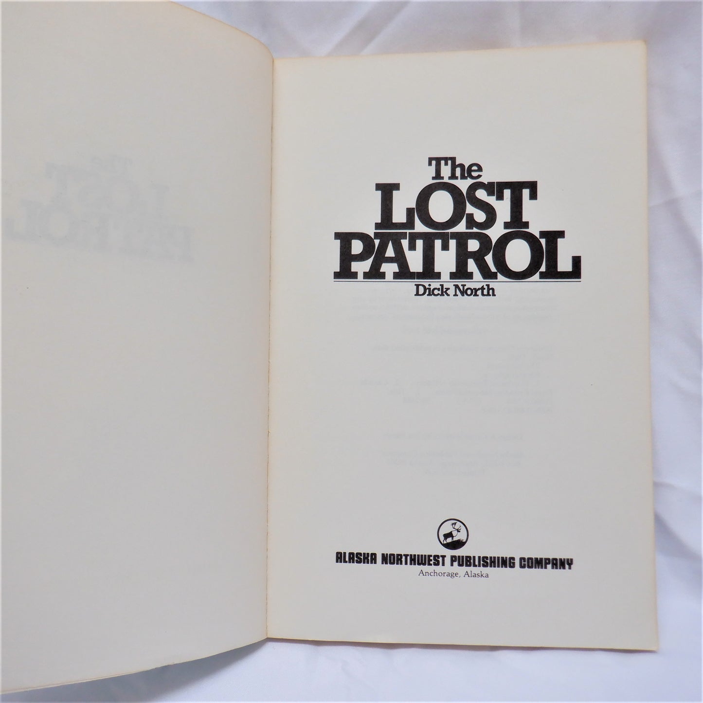 THE LOST PATROL, A Classic Canadian Adventure by Dick North, 1980