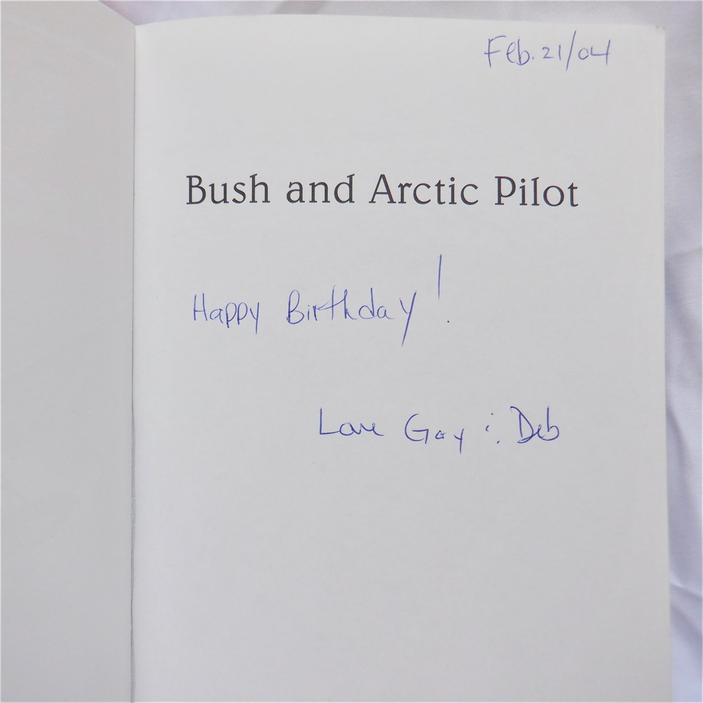 BUSH AND ARCTIC PILOT, by A.R. Williams (1998 1st Ed.)