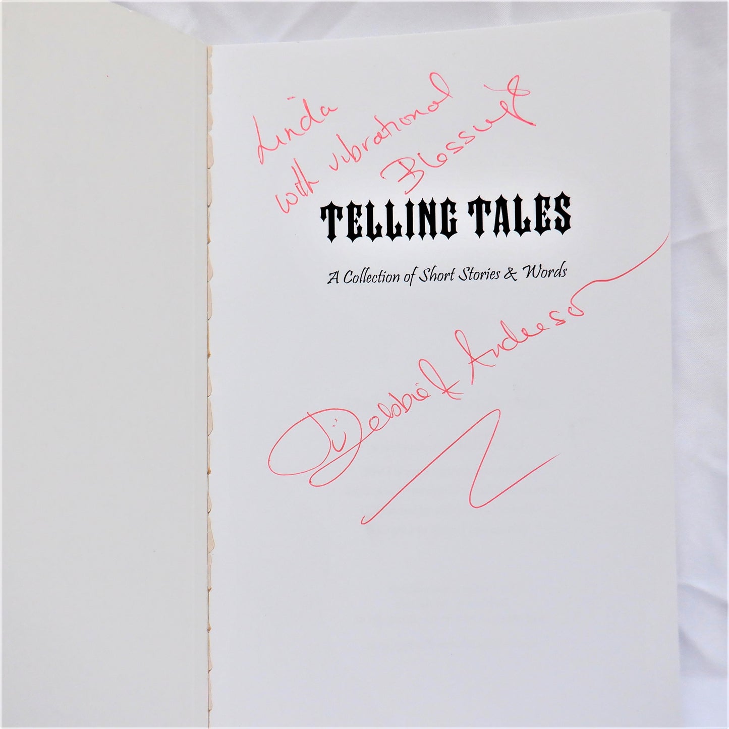TELLING TALES, A Collection of Short Stories & Words, by Debbie A. Anderson (1st Ed. SIGNED)
