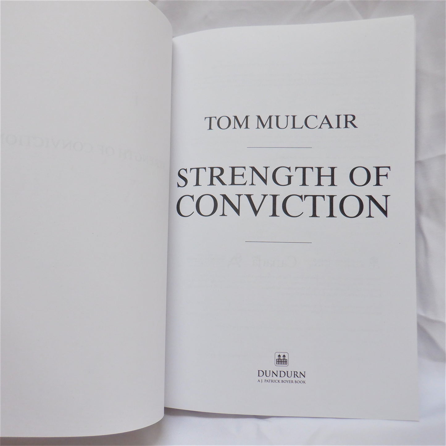 STRENGTH OF CONVICTION, by Tom Mulcair (2015 1st Ed.)