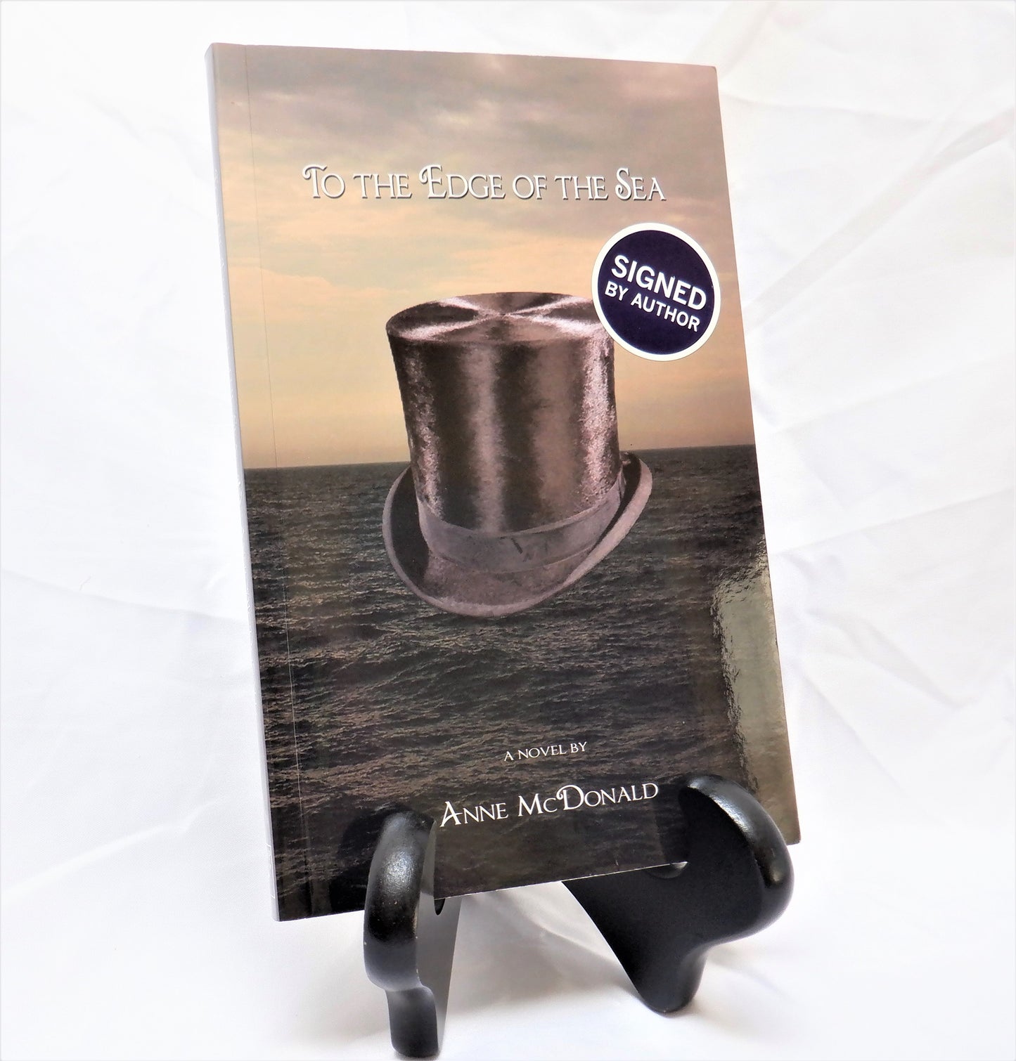 TO THE EDGE OF THE SEA, A Novel by Anne McDonald (1st Ed. SIGNED)