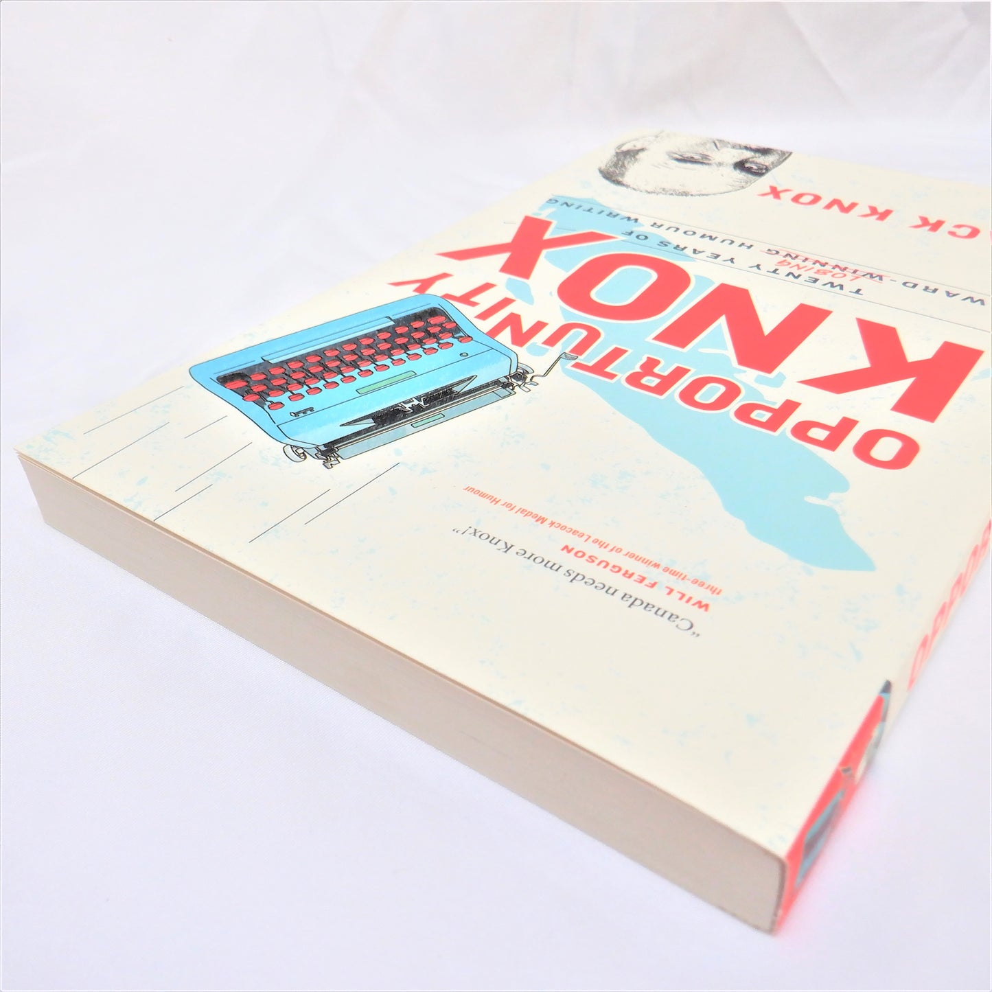 OPPORTUNITY KNOX: Twenty Years of Award-Losing Humour Writing, by Jack Knox (1st Ed. SIGNED)