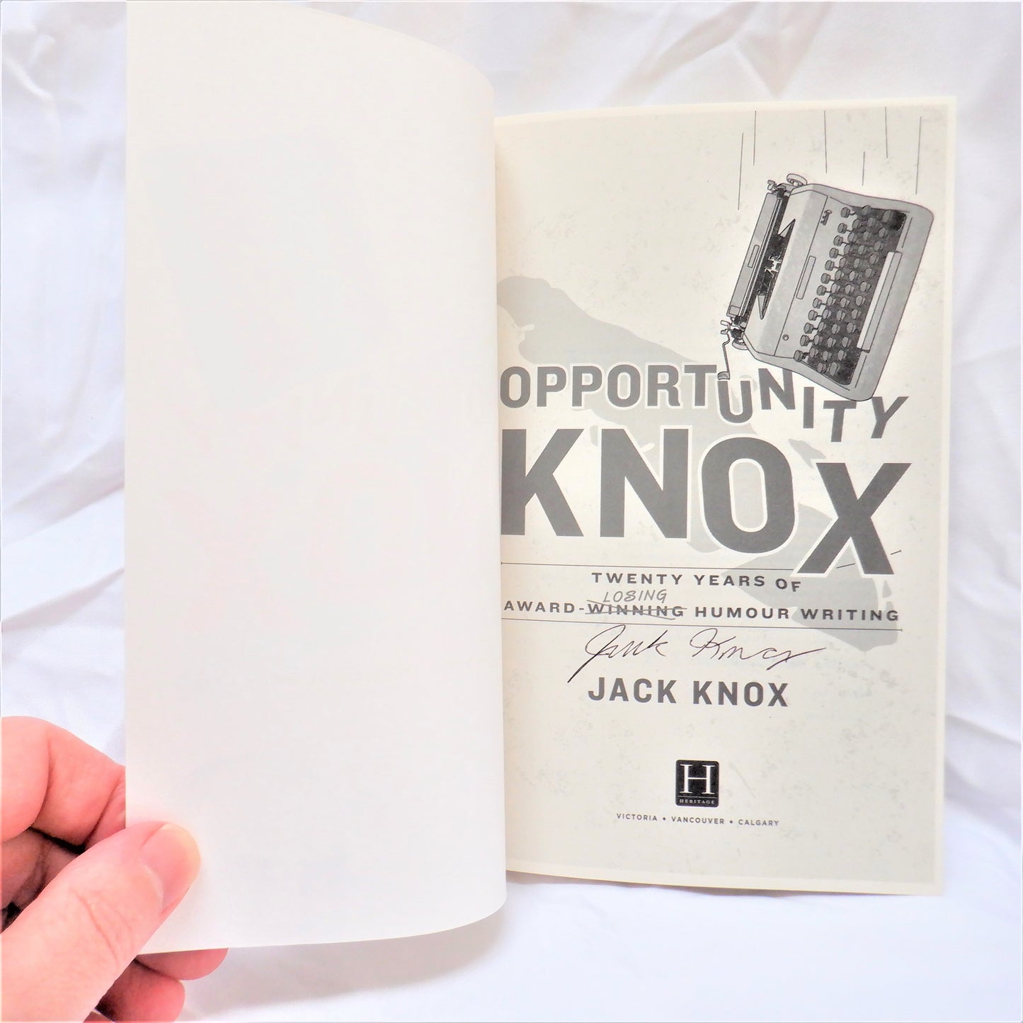 OPPORTUNITY KNOX: Twenty Years of Award-Losing Humour Writing, by Jack Knox (1st Ed. SIGNED)