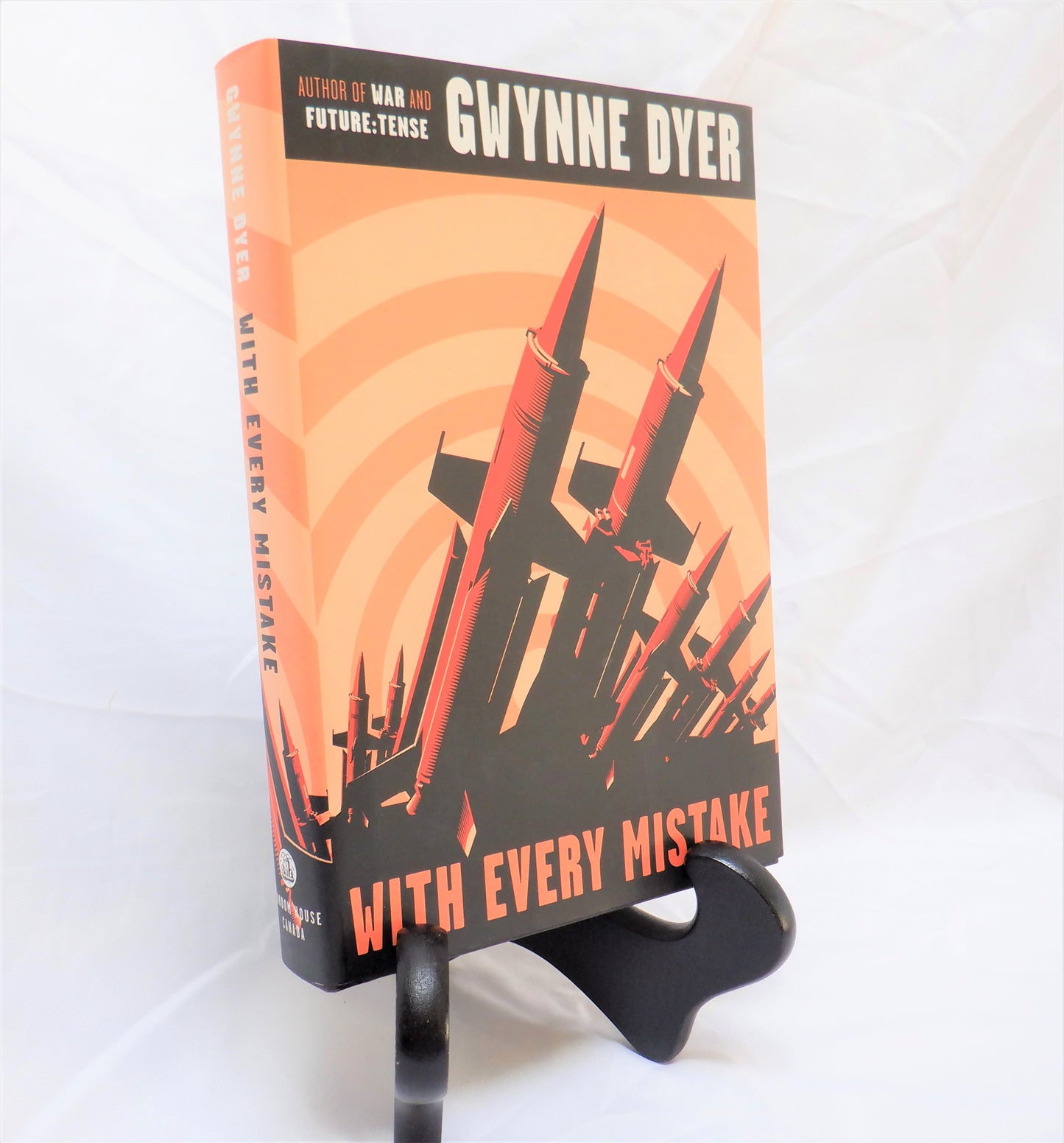WITH EVERY MISTAKE, Essays by Gwynne Dyer (1st Ed. SIGNED)