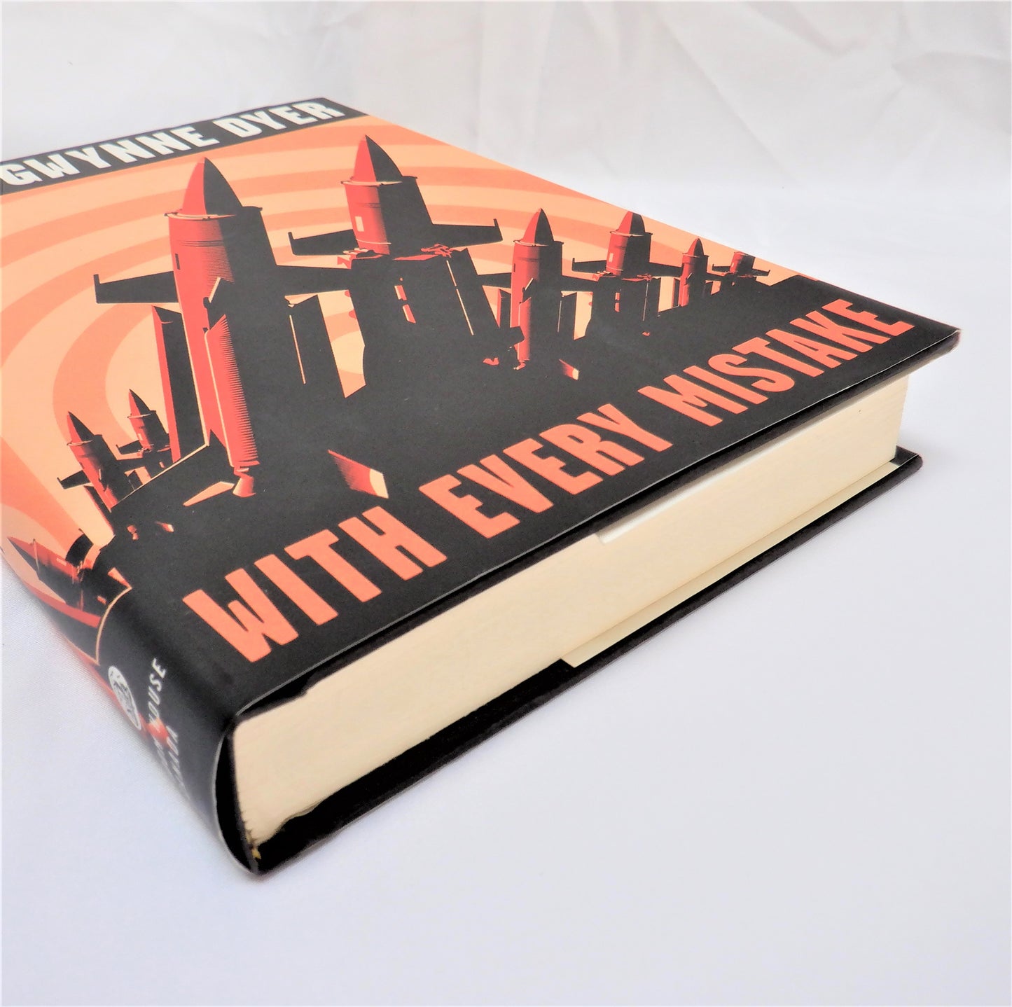 WITH EVERY MISTAKE, Essays by Gwynne Dyer (1st Ed. SIGNED)