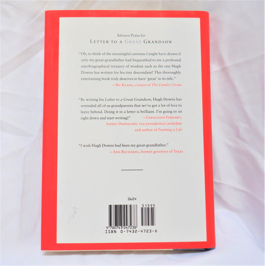 LETTER TO A GREAT GRANDSON, A Message of Love, Advice, and Hopes for the Future, by Hugh Downs (1st Ed. SIGNED)