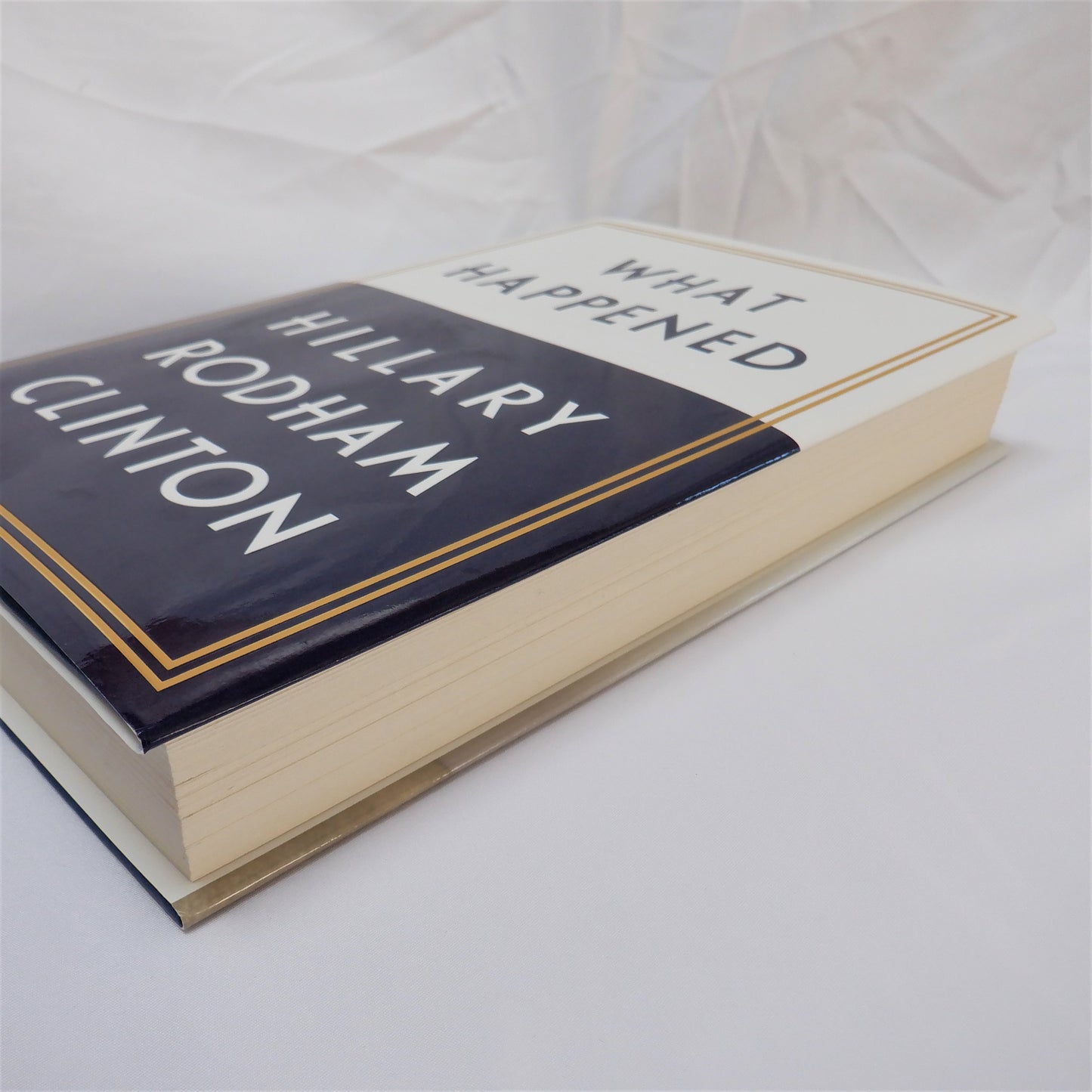 WHAT HAPPENED, by Hillary Rodham Clinton (2017 1st Ed.)