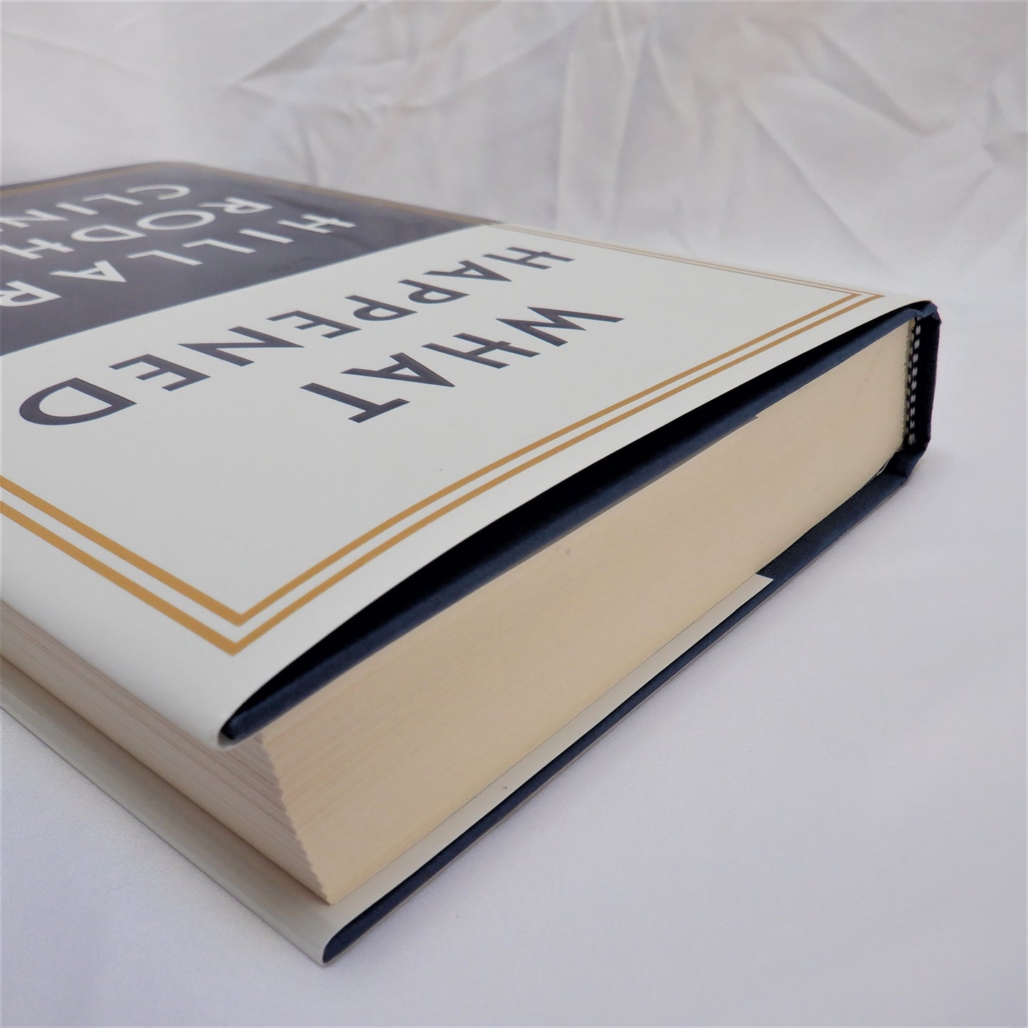 WHAT HAPPENED, by Hillary Rodham Clinton (2017 1st Ed.)