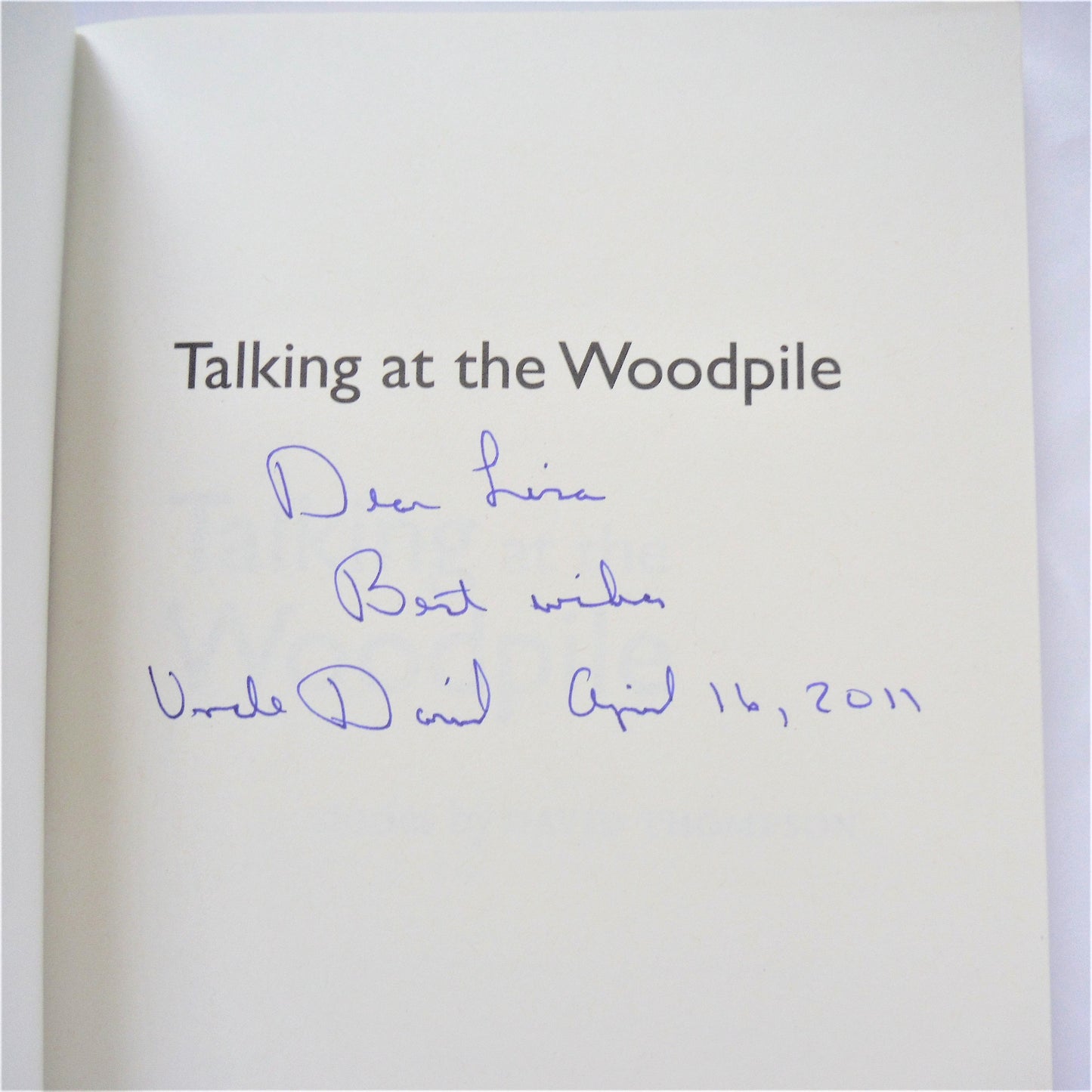 TALKING AT THE WOODPILE, And Other Stories of the Yukon, by David Thompson (1st Ed. SIGNED)