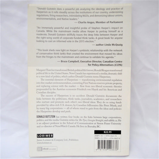 HARPERISM: How Stephen Harper and his Think Tank Colleagues have Transformed Canada, by Donald Gutstein (1st Ed. SIGNED)