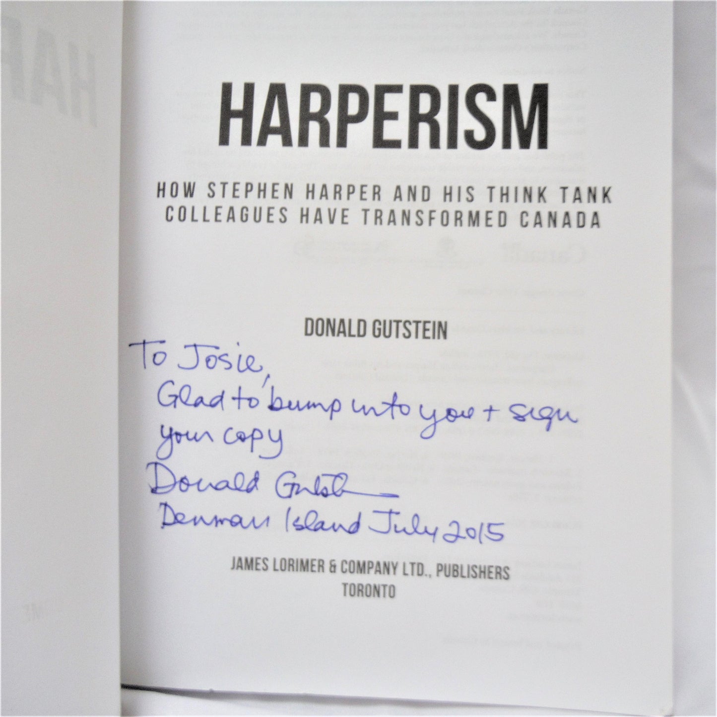 HARPERISM: How Stephen Harper and his Think Tank Colleagues have Transformed Canada, by Donald Gutstein (1st Ed. SIGNED)