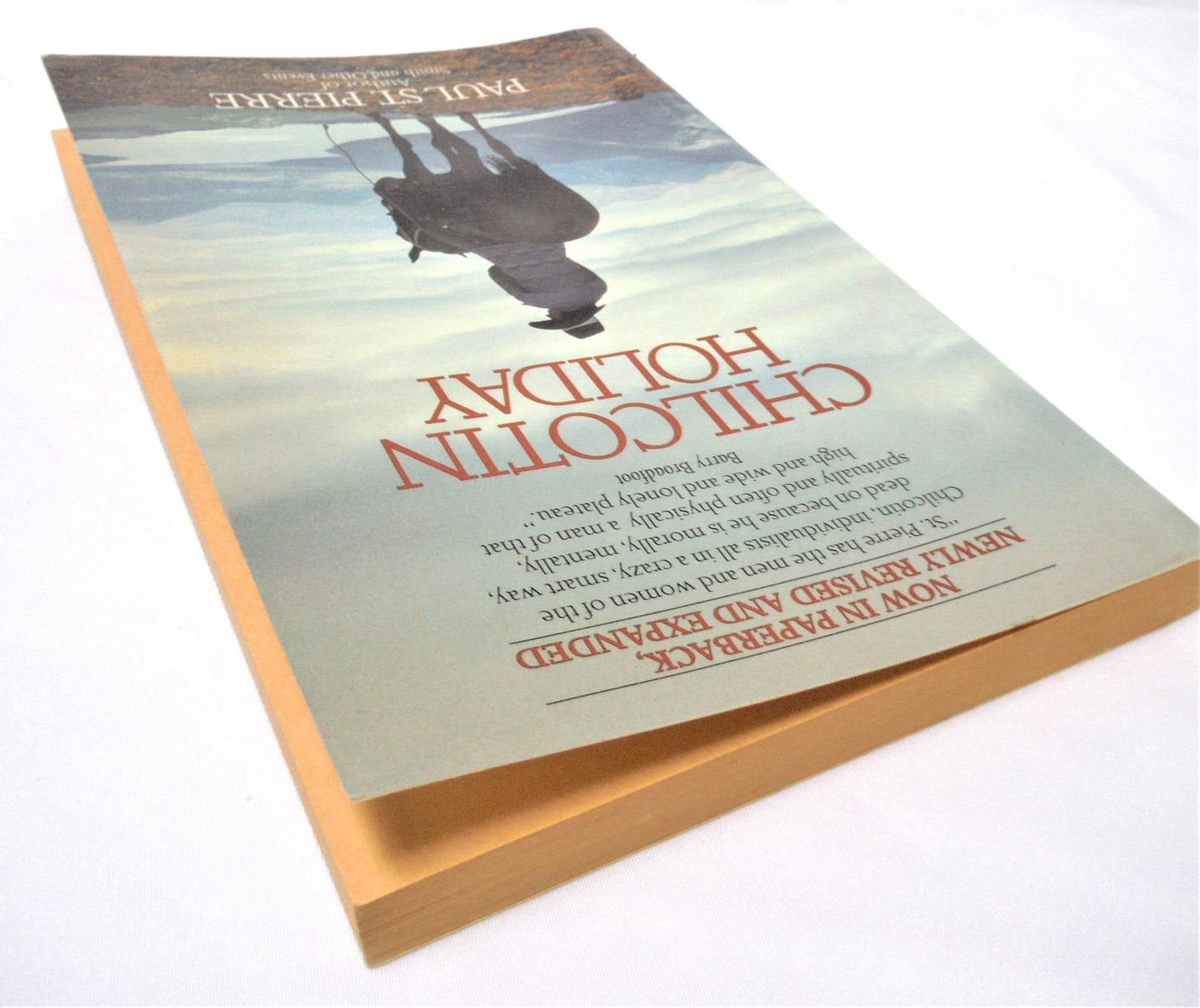CHILCOTIN HOLIDAY: Short Stories by Paul St. Pierre, 1984