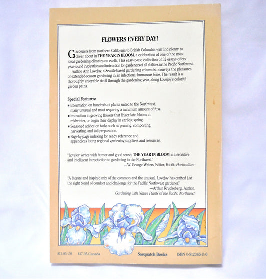 THE YEAR IN BLOOM, Gardening for all Seasons in the Pacific Northwest, by Ann Lovejoy (1st Ed. SIGNED)