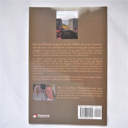 RAISED BY COMMITTEE, A Novel by Carollyne Haynes (1st Ed. SIGNED)