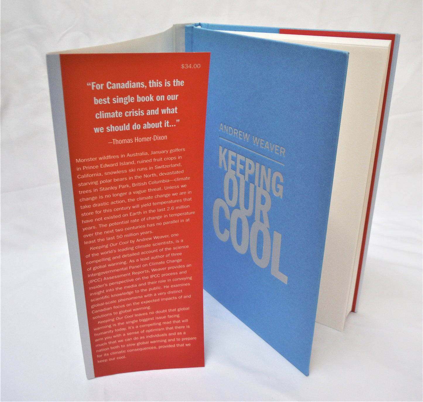 KEEPING OUR COOL, Canada in a Warming World, by Andrew Weaver (1st Ed. SIGNED)