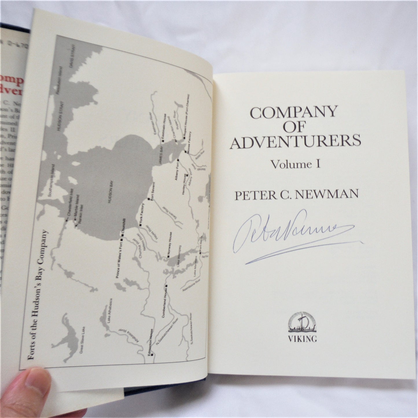 COMPANY OF ADVENTURERS, History of The Hudson's Bay Company Volume One, by Peter C. Newman (1st Ed. SIGNED)