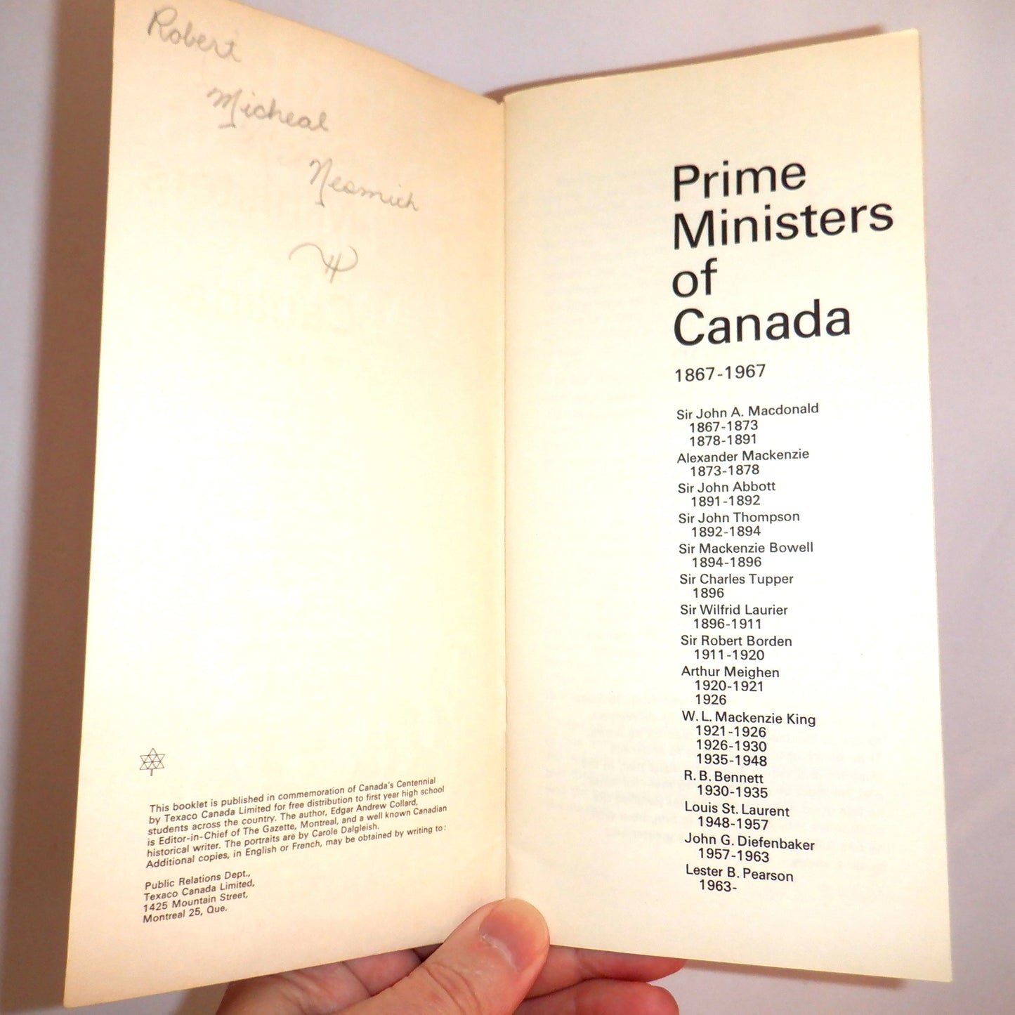 PRIME MINISTERS OF CANADA 1867-1967, by Edgar Andrew Collard and Texaco Canada Limited of Montreal, Quebec, 1967
