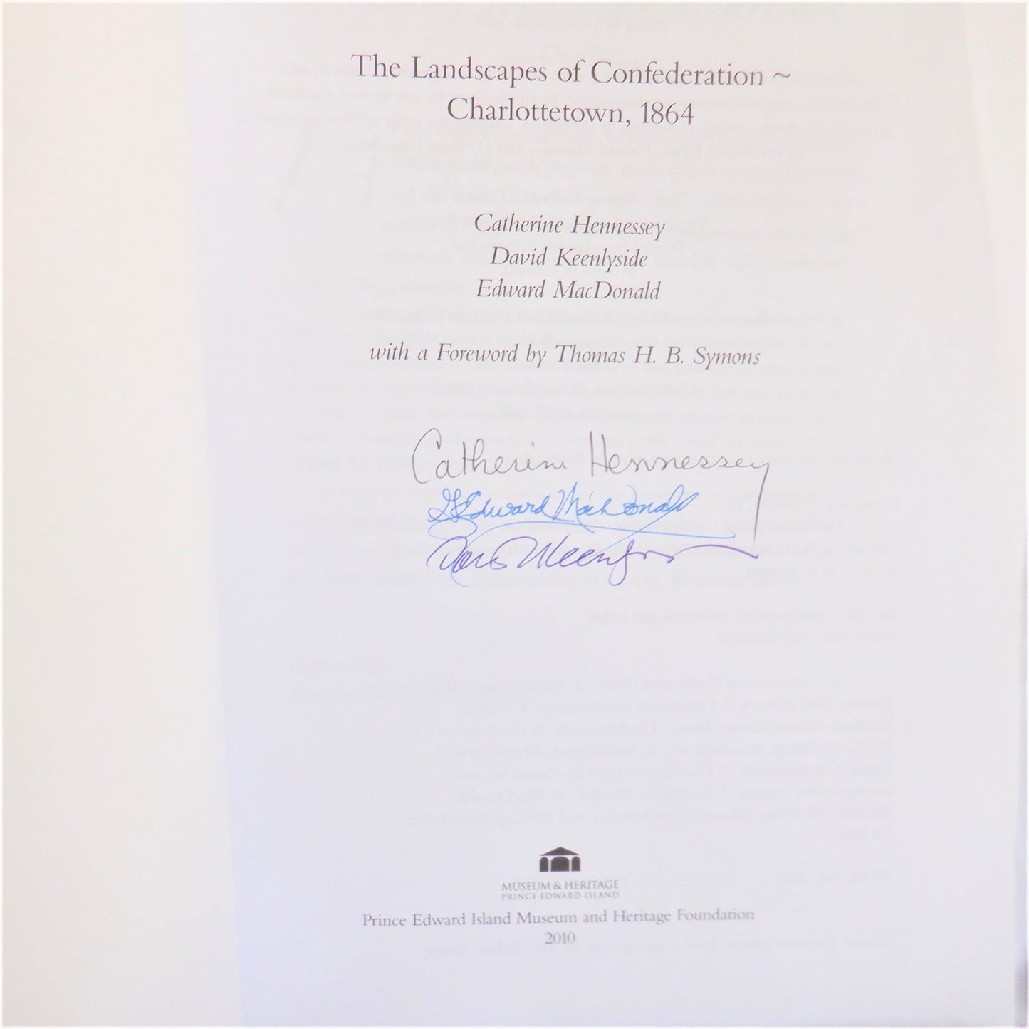 The Landscapes of Confederation, Charlottetown 1864, by Catherine G. Hennessey, David Keenlyside, and Edward MacDonald (1st Ed. SIGNED)