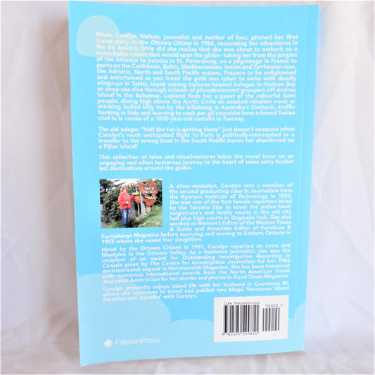 DIARY OF A MAD TRAVEL WRITER, Discovery & Misadventure on the Path Less Taken, Stories by Carolyn Walton (1st Ed. SIGNED)