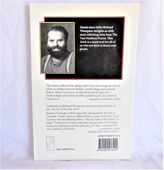 THE ICE CREAM BUCKET EFFECT, Prairie Tales by Richard Thompson (1st Ed. SIGNED)