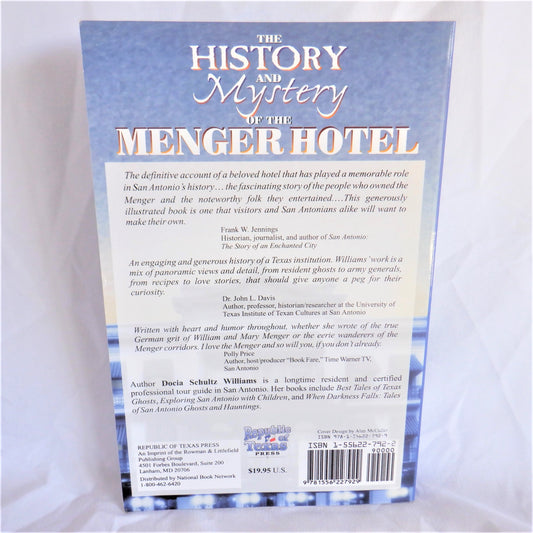 THE HISTORY AND MYSTERY OF THE MENGER HOTEL, Stories by Docia Schultz Williams (1st Ed. SIGNED)