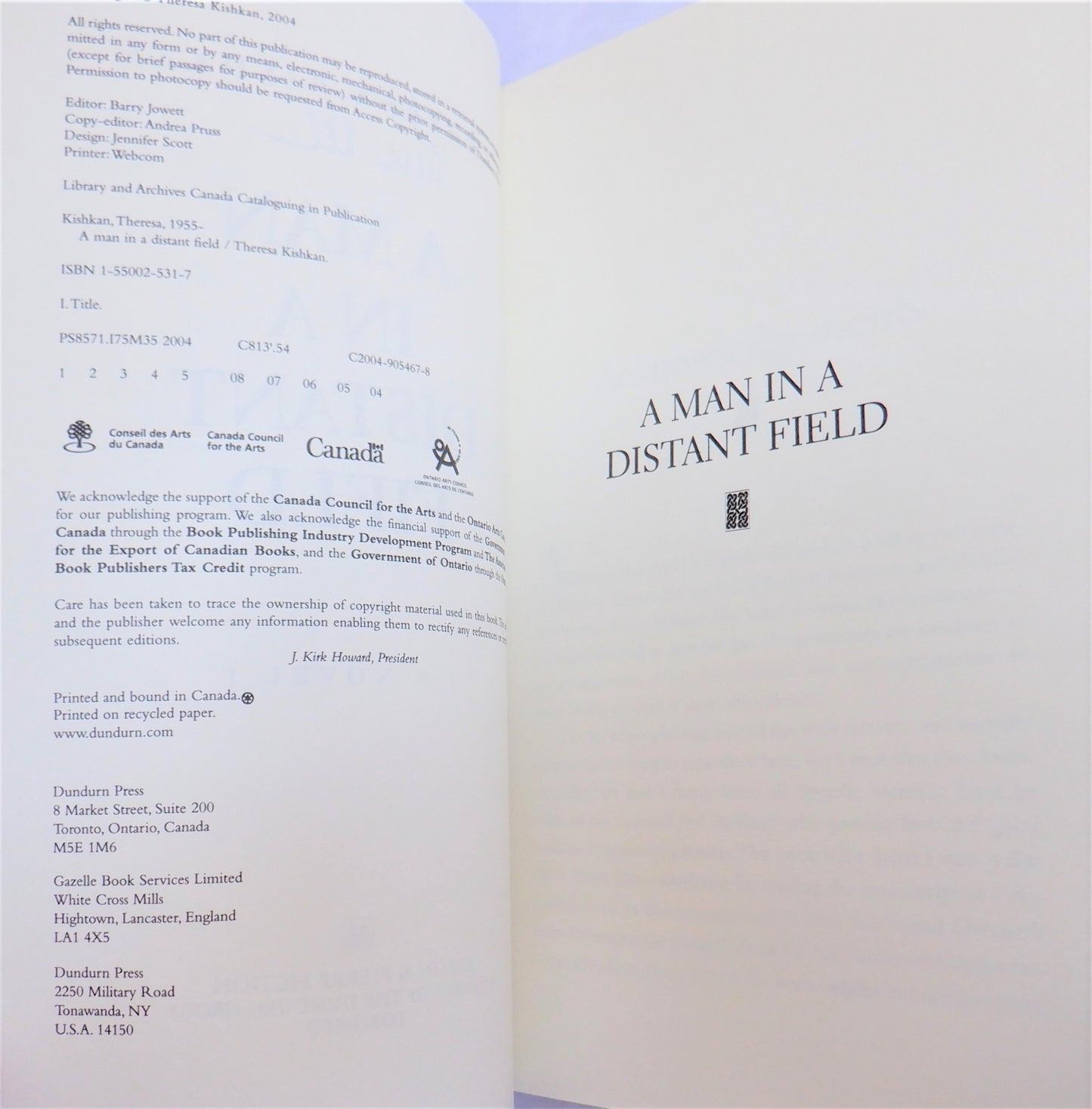 A MAN IN A DISTANT FIELD, A Novel by Therese Kishkan (1st Ed. SIGNED)