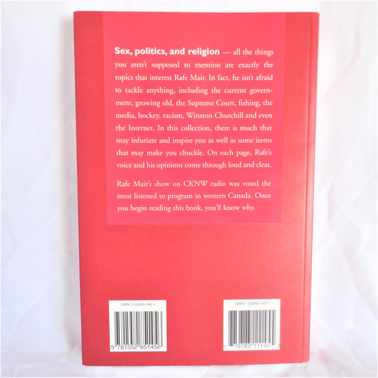 RANTS, RAVES & Recollections, Stories by Rafe Mair (1st Ed. SIGNED)