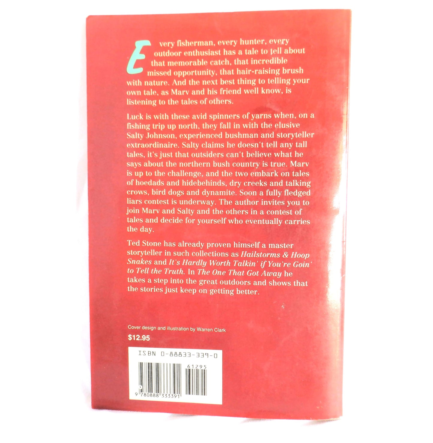 THE ONE THAT GOT AWAY, Tall Tales from the Great Outdoors, by Ted Stone (1st Ed. SIGNED)