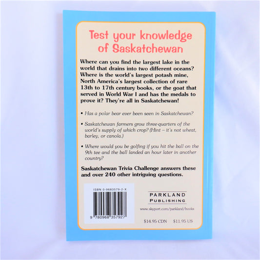 Saskatchewan TRIVIA CHALLENGE, How Much do YOU Know about Saskatchewan? By Robin & Arlene Karpan (1st Ed. SIGNED)