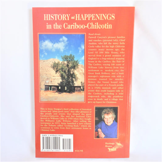 HISTORY and HAPPENINGS IN THE CARIBOO-CHILCOTIN, Pioneer Memories by Irene Stangoe (1st Ed. SIGNED)