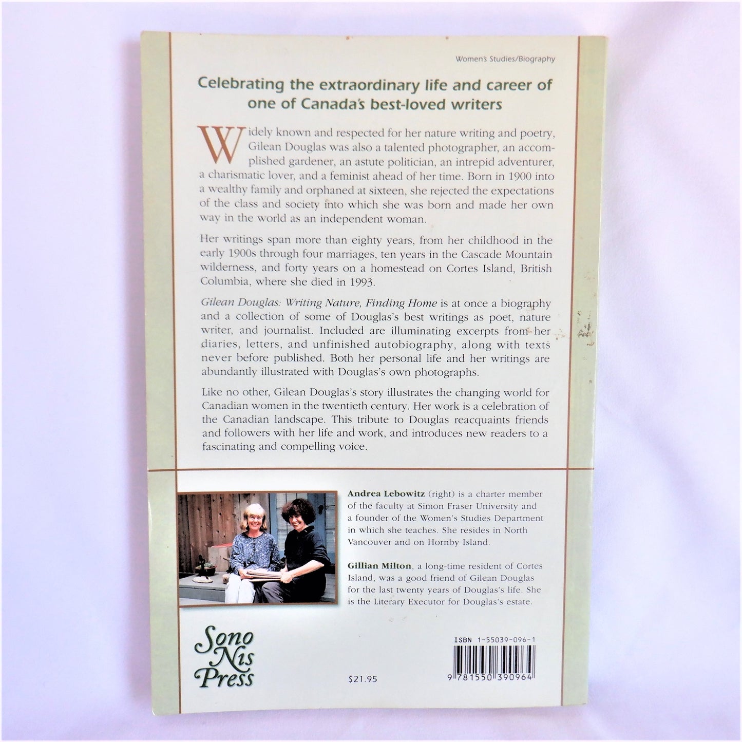 GILEAN DOUGLAS: Writing Nature, Finding Home, by Andrea Lebowitz & Gillian Milton (1st Ed. SIGNED)