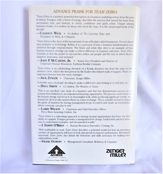 TEAM ZEBRA, How 1500 Partners Revitalized Eastman Kodak's Black & White Film-Making Flow, by Stephen J. Frangos with Steven J. Bennett (1st Ed. SIGNED)