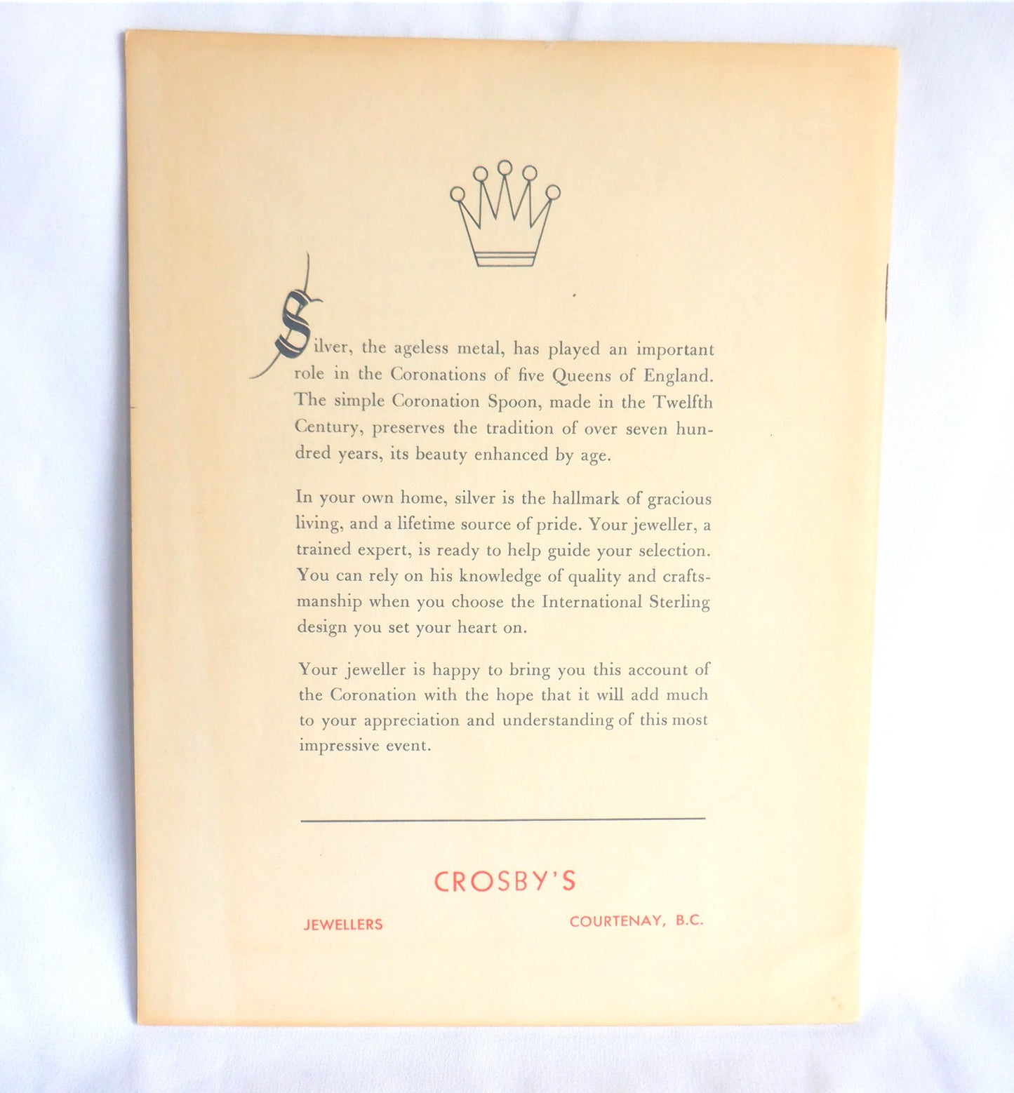 THE CORONATION OF OUR QUEEN, A Souvenir Booklet by Crosby's Jewellers, Courtenay, BC., 1953