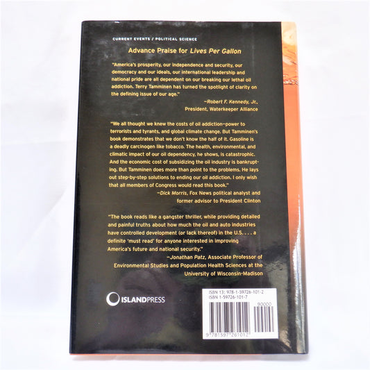 LIVES PER GALLON, The True Cost of our Oil Addiction, by Terry Tamminen (1st Ed. SIGNED)