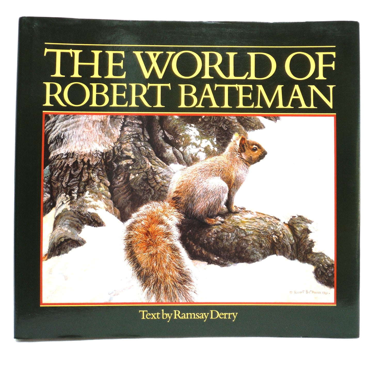 THE WORLD OF ROBERT BATEMAN, Text by Ramsay Derry (1st Ed. SIGNED)
