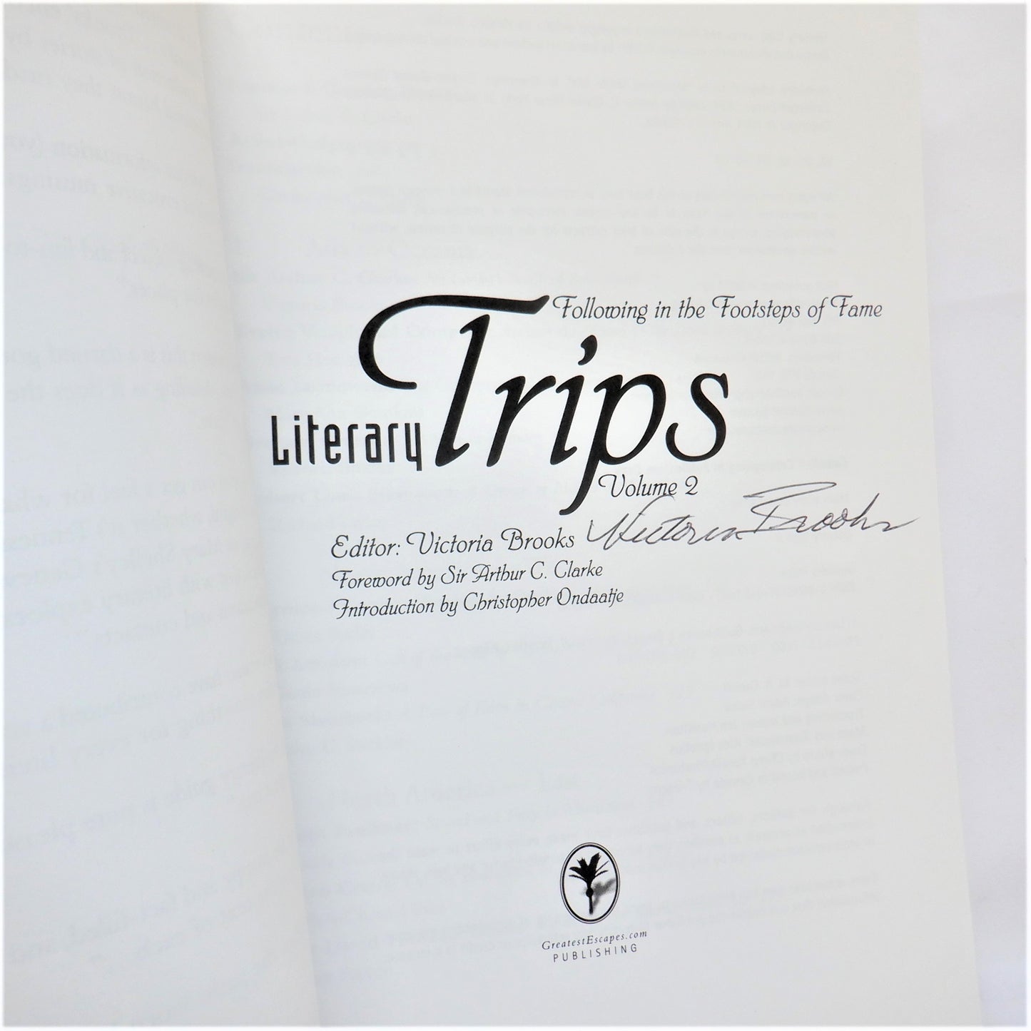 LITERARY TRIPS VOLUME 2: Following in the Footsteps of Fame, Edited by Victoria Brooks (1st Ed. SIGNED)