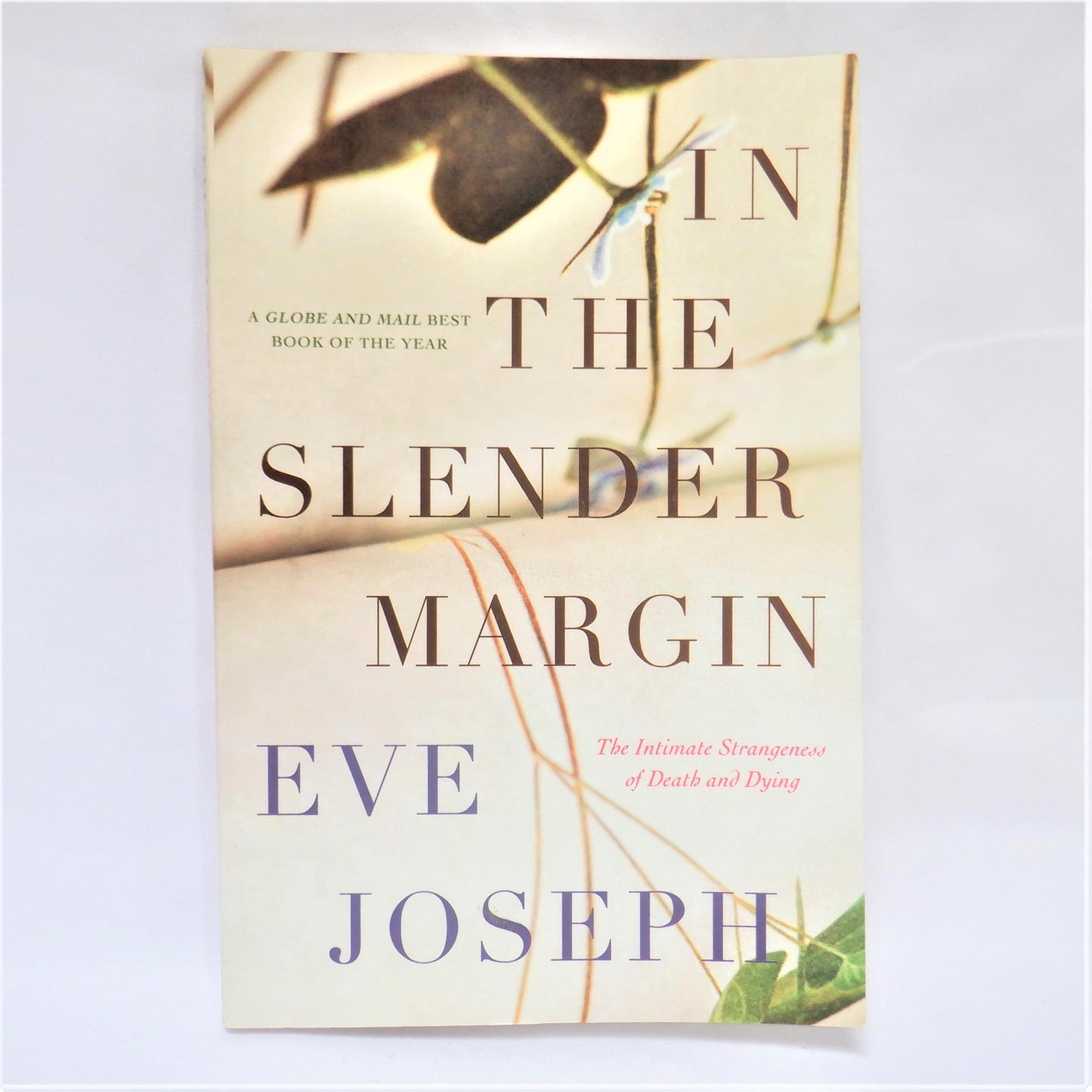 THE SLENDER MARGIN, A Memoir by Eve Joseph (1st Ed. SIGNED)